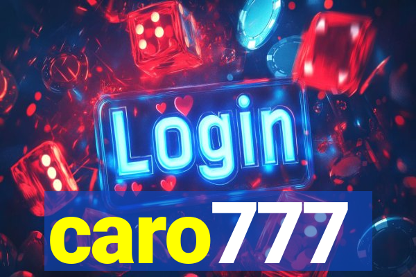 caro777