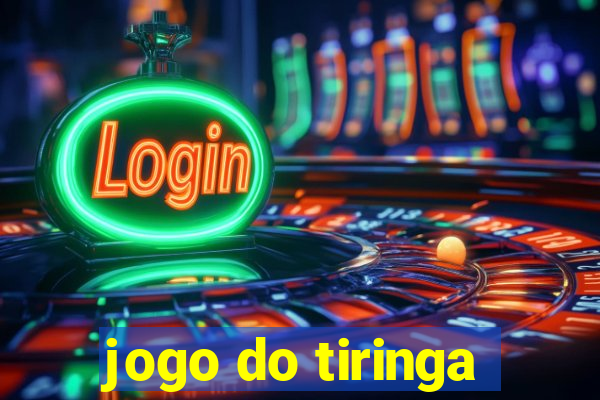 jogo do tiringa