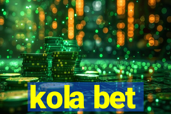 kola bet