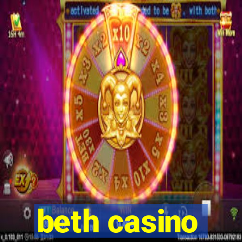 beth casino