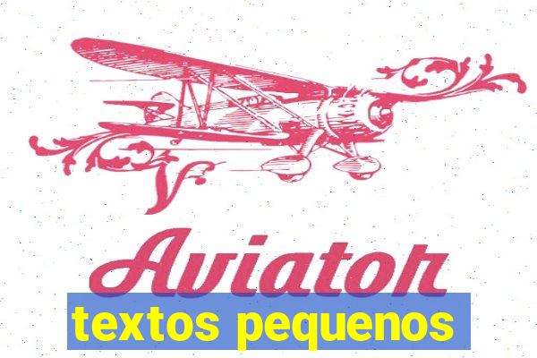 textos pequenos