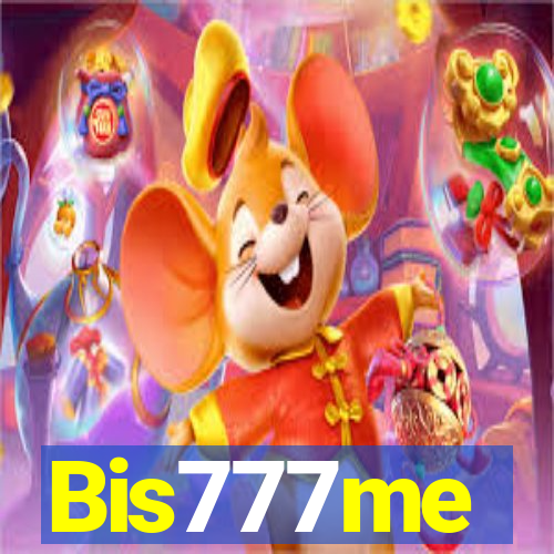 Bis777me