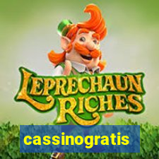 cassinogratis