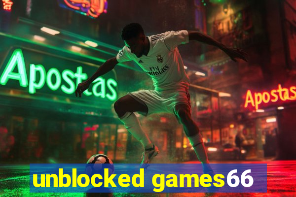 unblocked games66