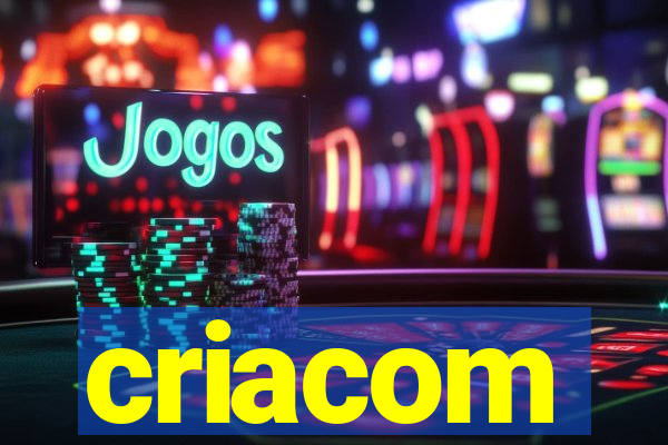 criacom