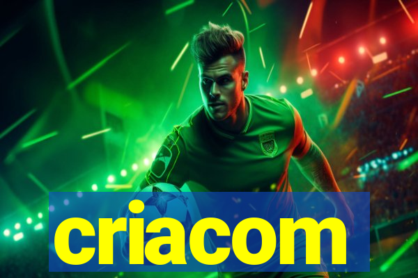 criacom