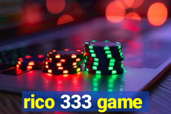 rico 333 game