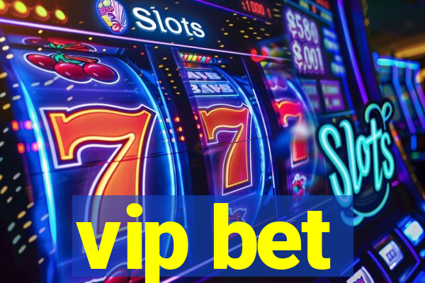 vip bet