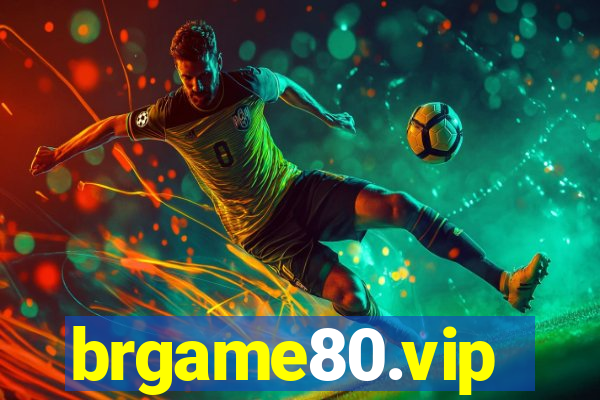 brgame80.vip