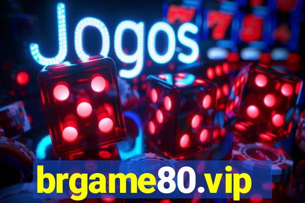 brgame80.vip