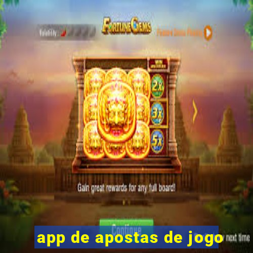 app de apostas de jogo