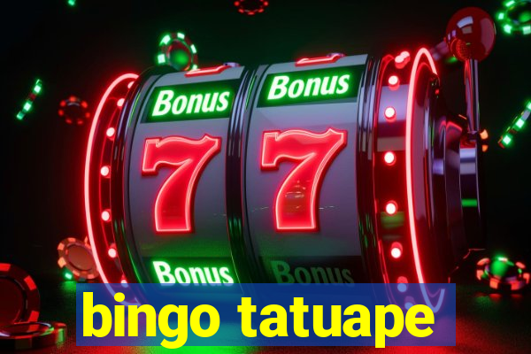 bingo tatuape