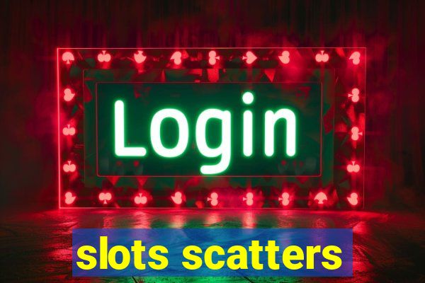 slots scatters