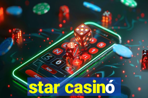 star casinó