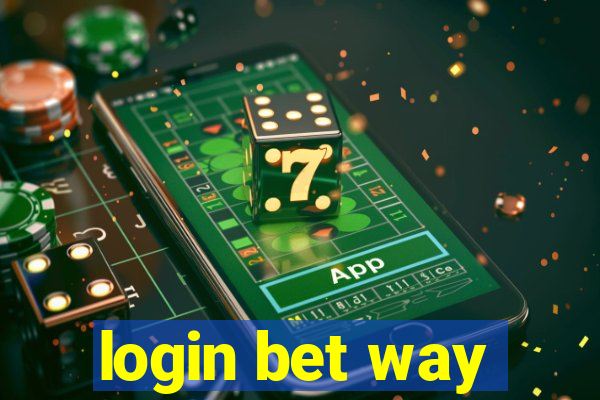 login bet way