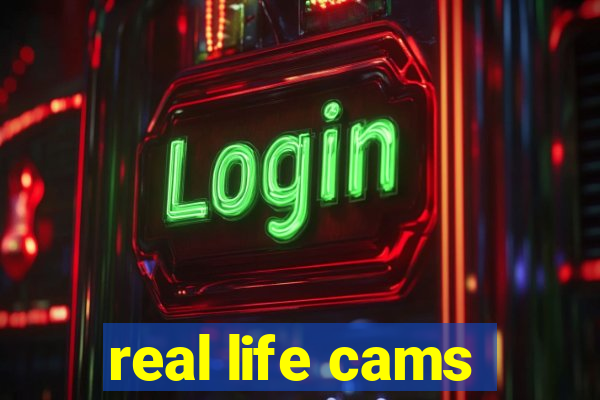 real life cams