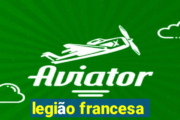 legião francesa