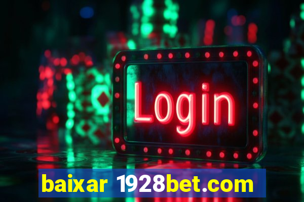 baixar 1928bet.com