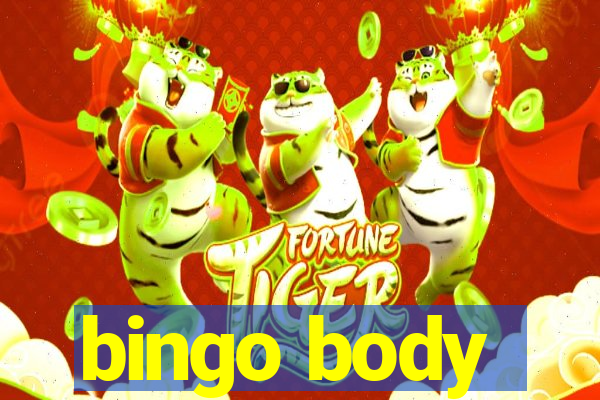 bingo body