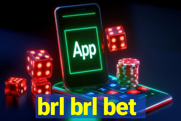 brl brl bet