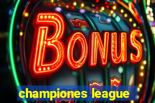 championes league