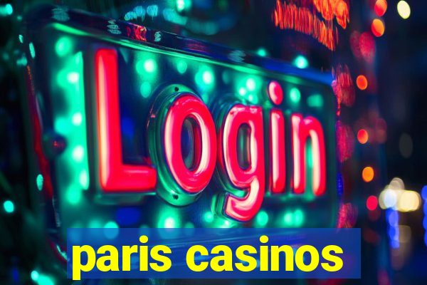 paris casinos