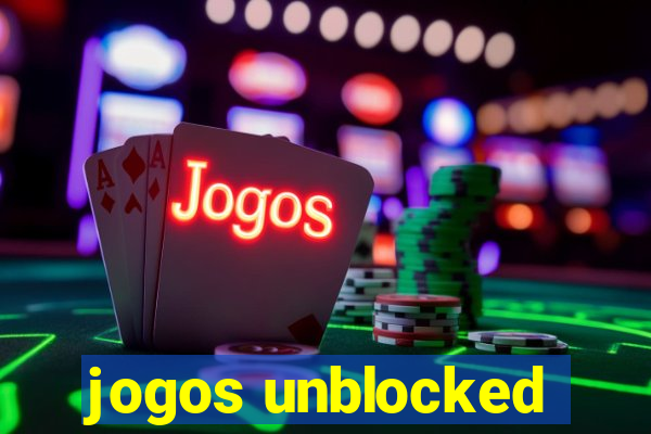 jogos unblocked