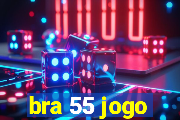 bra 55 jogo