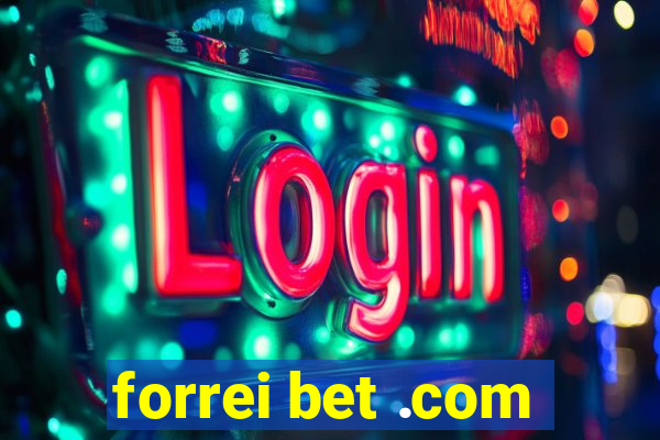 forrei bet .com