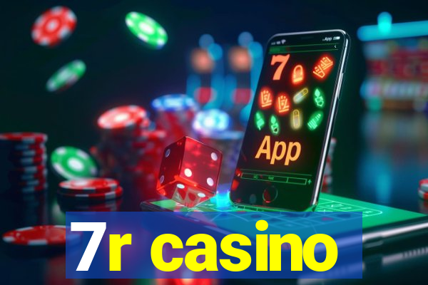 7r casino