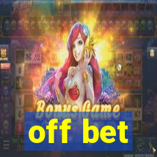 off bet