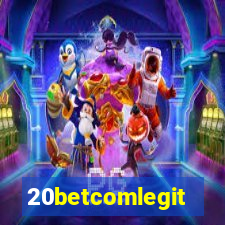 20betcomlegit