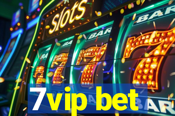 7vip bet