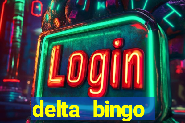 delta bingo peterborough jackpots