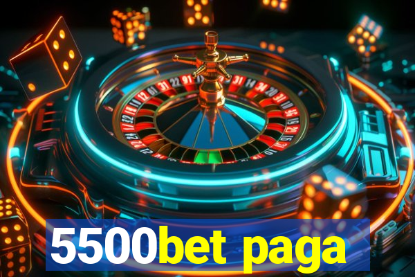 5500bet paga