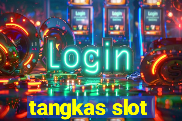 tangkas slot