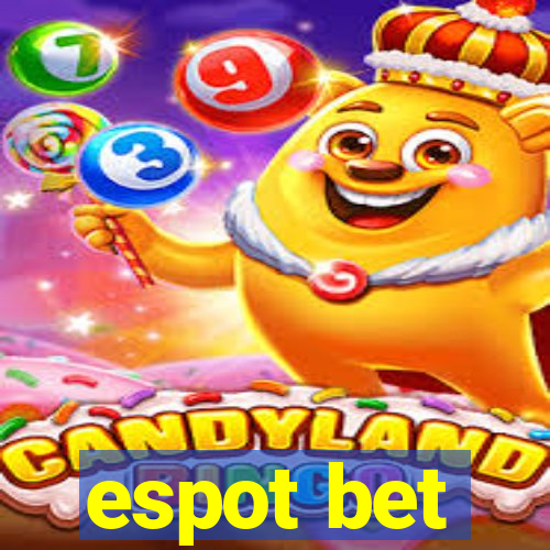 espot bet