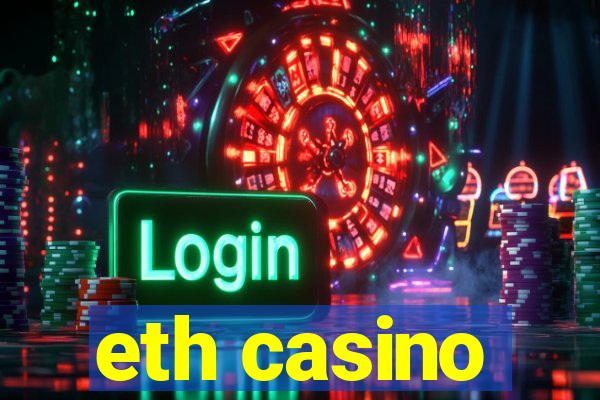 eth casino