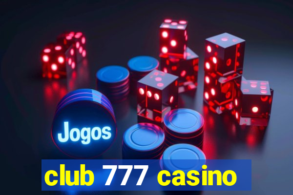 club 777 casino