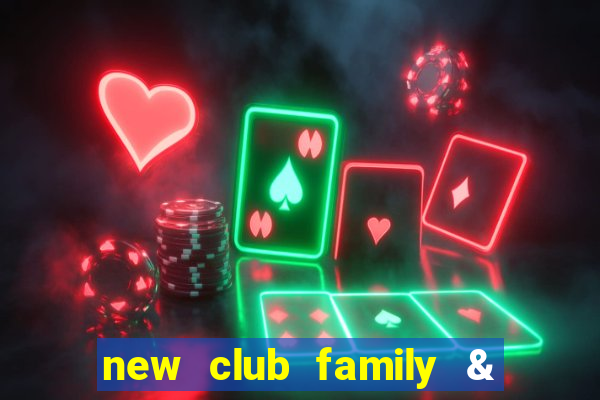 new club family & sports club