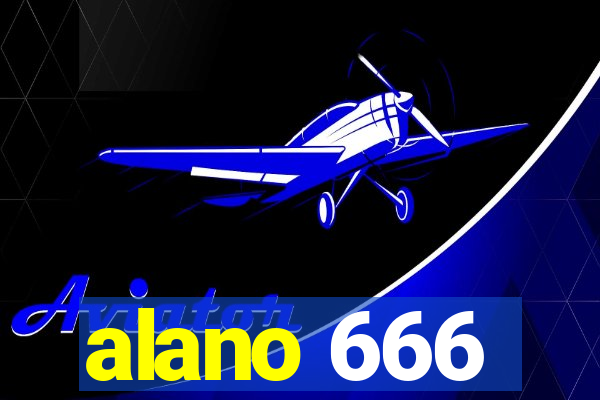 alano 666