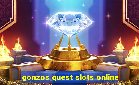 gonzos quest slots online