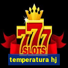 temperatura hj