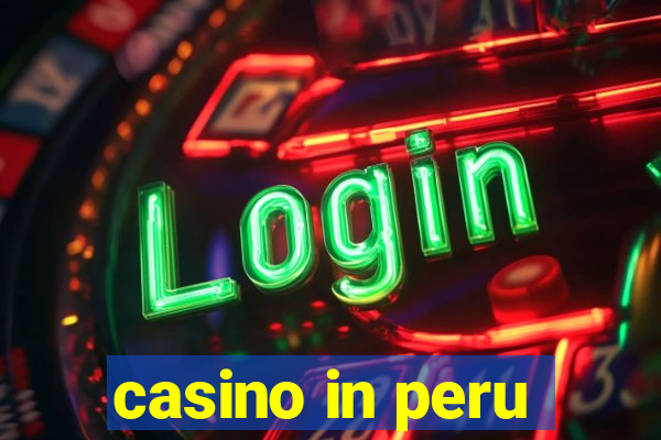 casino in peru