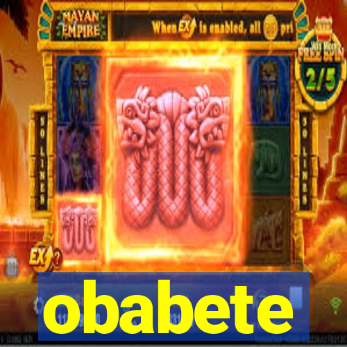 obabete