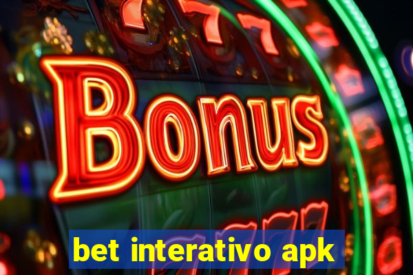 bet interativo apk