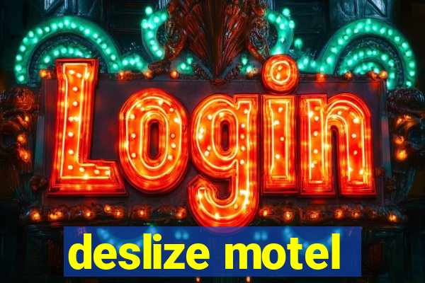 deslize motel