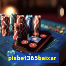 pixbet365baixar