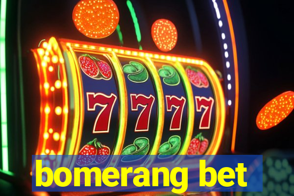 bomerang bet