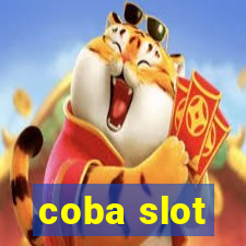 coba slot